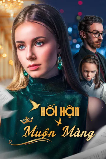 Poster phim (Lồng tiếng) Hối Hận Muộn Màng