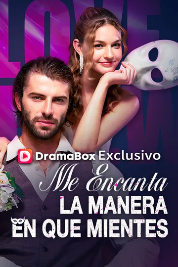 Póster de Me Encanta la Manera en que Mientes