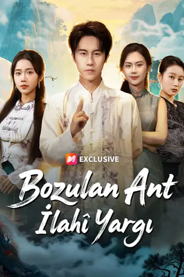 Bozulan Ant, İlahî Yargı afişi