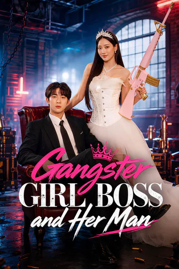 Gangster Girl Boss and Her Man poster