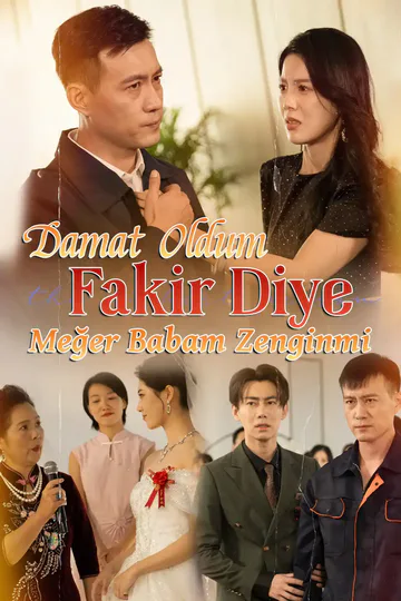 Damat Oldum Fakir Diye, Meğer Babam Zenginmiş afişi