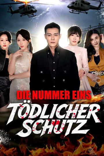 Poster von Die Nummer Eins: Tödlicher Schutz