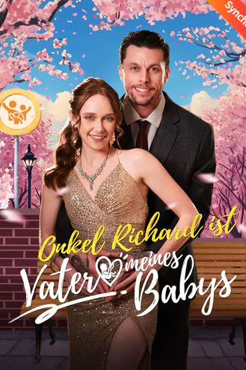Poster von [Synchron]Onkel Richard ist der Vater meines Babys