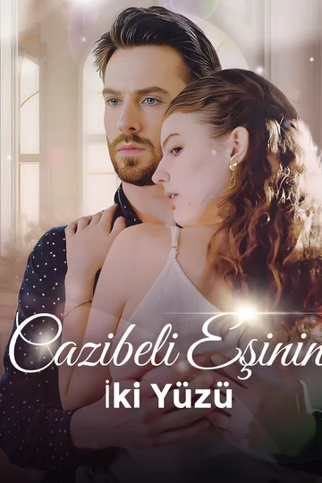 Cazibeli Eşinin İki Yüzü afişi