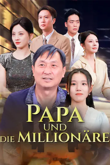 Poster von Papa und die  Millionäre