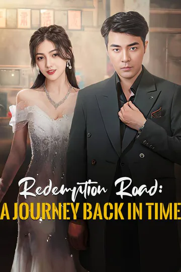 Redemption Road: A Journey Back in Time poster