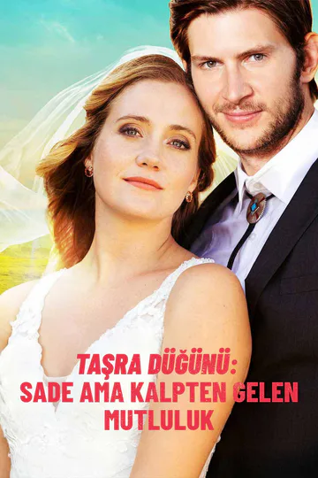 Taşra Düğünü: Sade Ama Kalpten Gelen Mutluluk afişi