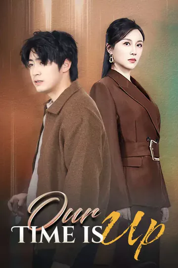 Póster de Our Time is Up