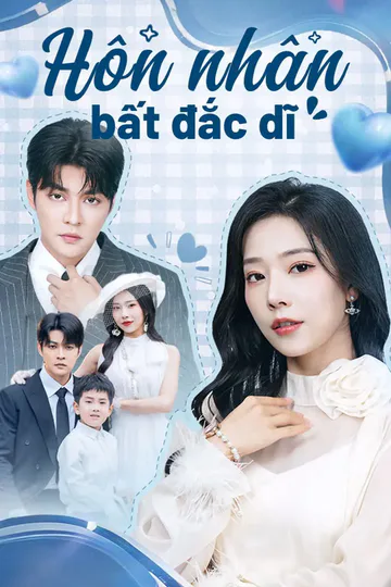 Poster phim Hôn nhân bất đắc dĩ