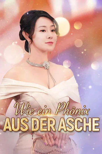 Poster von Wie ein Phönix aus der Asche