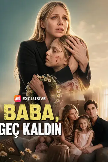 Baba, Geç Kaldın afişi