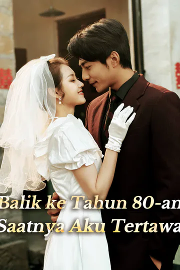 Poster Balik ke Tahun 80-an: Saatnya Aku Tertawa