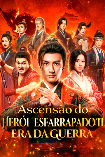 Pôster de Ascensão do Herói Esfarrapado II: Era da Guerra(Dublado)