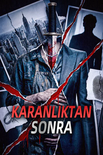 KARANLIKTAN SONRA afişi