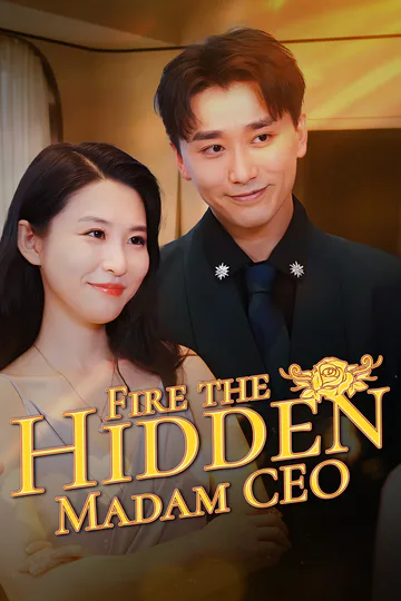 Fire the Hidden Madam CEO poster