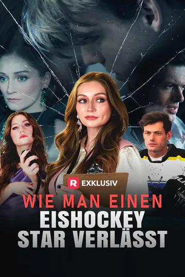 Poster von Wie man einen Eishockey-Star verlässt