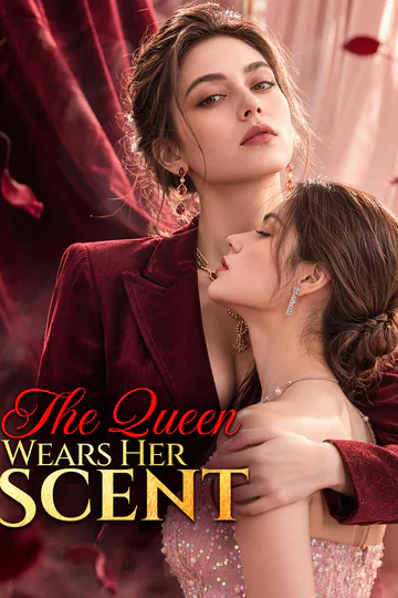The Queen Wears Her Scent poster