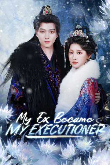 My Ex Became My Executioner poster