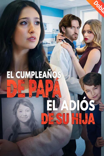 Póster de [Doblado]El cumpleaños de papá, el adiós de su hija
