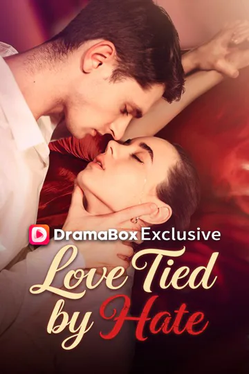 Love Tied By Hate poster