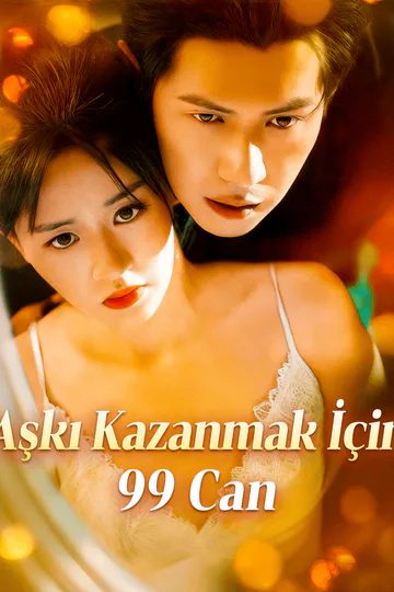 Aşkı Kazanmak İçin 99 Can afişi