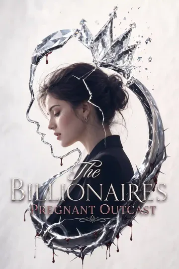 The Billionaire's Pregnant Outcast poster