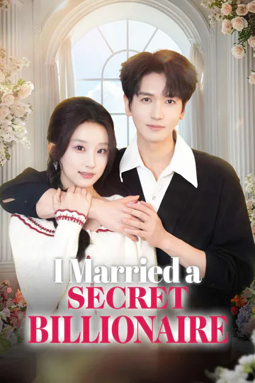 I Married a Secret Billionaire poster