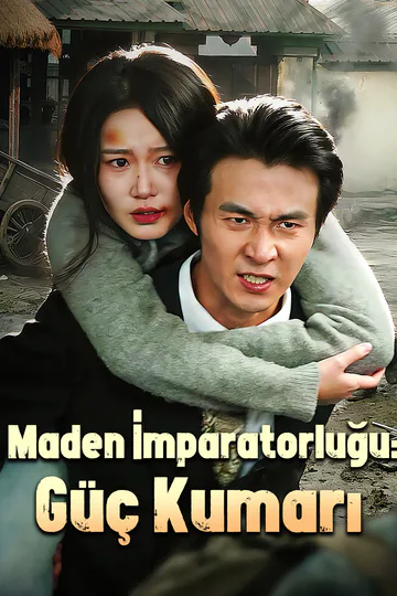 Maden İmparatorluğu: Güç Kumarı afişi