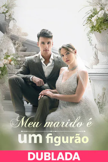 Pôster de (DUBLADA)Meu marido é um figurão
