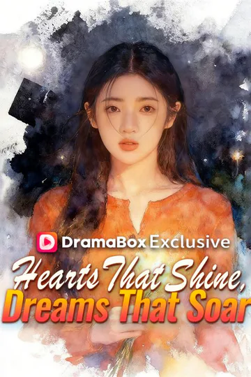 Hearts That Shine, Dreams That Soar poster