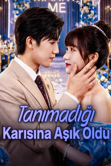 Tanımadığı Karısına Aşık Oldu afişi