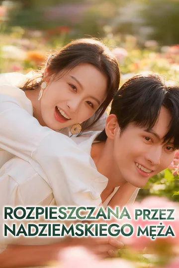 Plakat serialu Rozpieszczana przez Nadziemskiego Męża