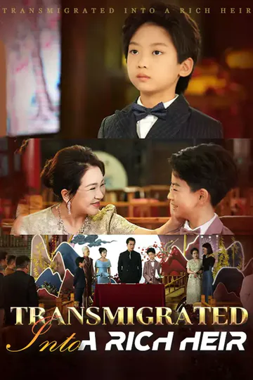 Transmigrated Into a Rich Heir poster