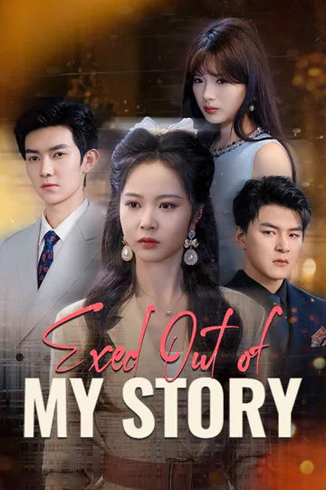 Exed Out of My Story poster
