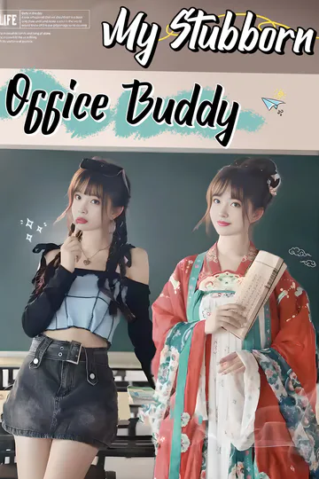 My Stubborn Office Buddy poster