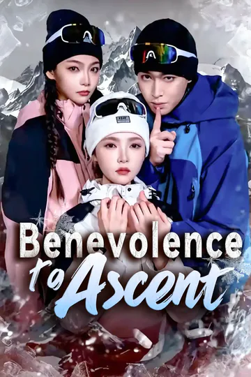 Benevolence to Ascent poster