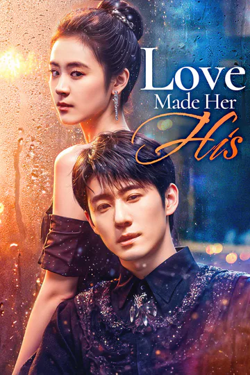 Love Made Her His(Dubbed) poster