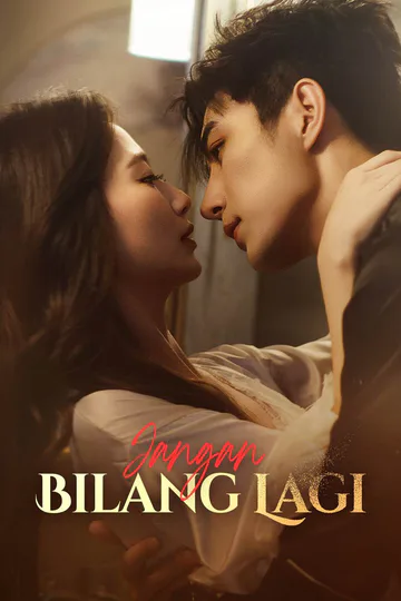 Poster Jangan Bilang Lagi
