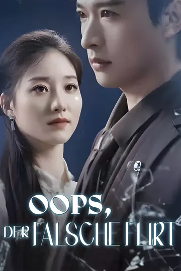 Poster von Oops, der falsche Flirt