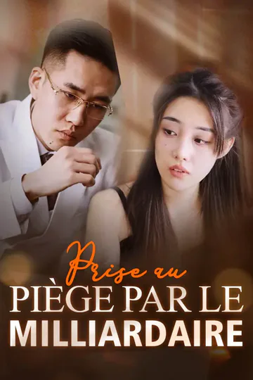 Affiche de Prise au piège par le milliardaire