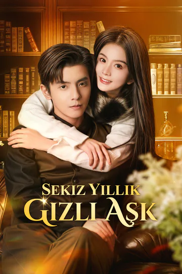 Sekiz Yıllık Gizli Aşk(Dublajlı) afişi