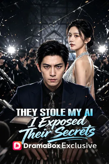 They Stole My AI, I Exposed Their Betrayal poster
