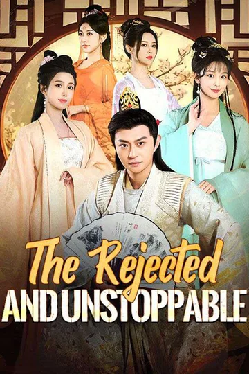 The Rejected and Unstoppable（DUBBED） poster