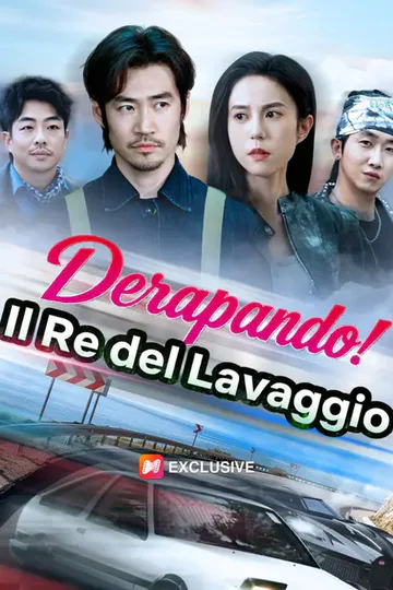 Locandina di (Doppiato) Derapando! Il Re del Lavaggio