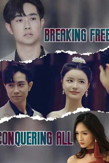 Breaking Free, Conquering All poster
