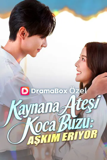 Kaynana Ateşi, Koca Buzu: Aşkım Eriyor afişi