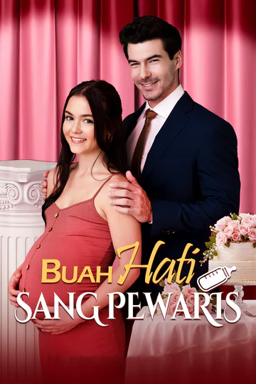 Poster Buah Hati Sang Pewaris [Dubbing]