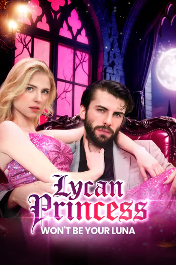 Lycan Princess Won't Be Your Luna poster