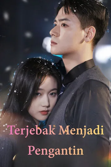 Poster Terjebak Menjadi Pengantin