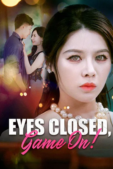 Eyes Closed, Game On! poster